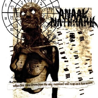 ANAAL NATHRAKH - When Fire Rains Down From The Sky,Mankind Will Reap As It Has Sown - CD + bonus
